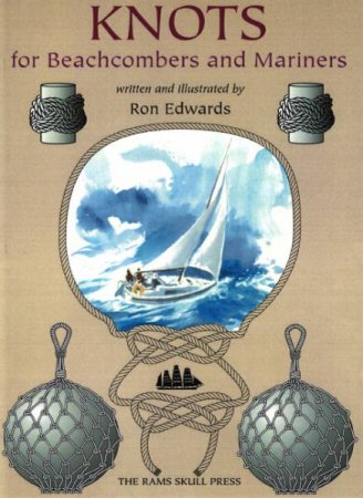 Обложка к Ron Edwards. Knots for Beachcombers and Mariners (2003) PDF